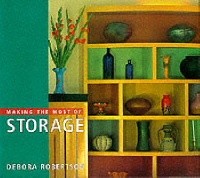 Cover of Making the Most of Storage