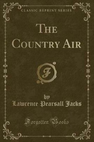 Cover of The Country Air (Classic Reprint)