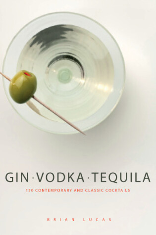 Cover of Gin Vodka Tequila