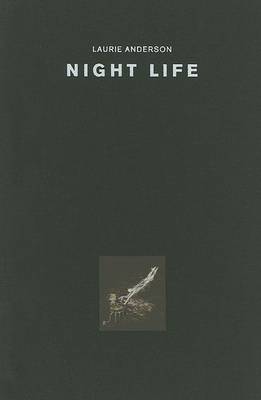 Book cover for Laurie Anderson:Night Life