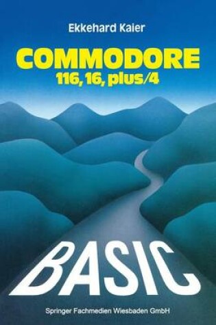 Cover of BASIC-Wegweiser für den Commodore 116, Commodore 16 und Commodore plus/4