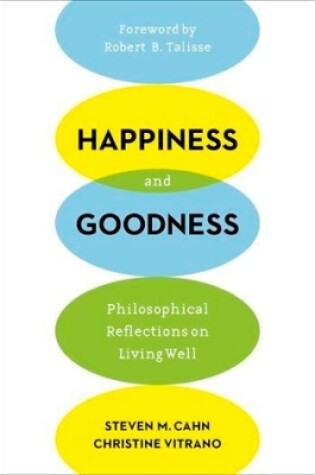 Cover of Happiness and Goodness