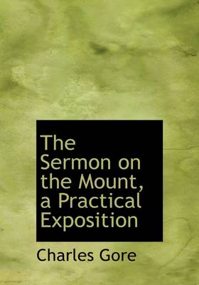 Book cover for The Sermon on the Mount, a Practical Exposition