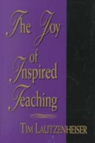 Cover of The Joy of Inspired Teaching