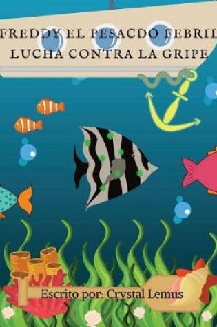 Cover of Freddy el Pescado Febril