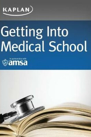 Cover of Getting Into Medical School