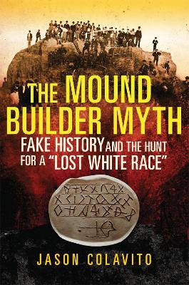 Book cover for The Mound Builder Myth