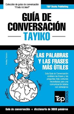 Book cover for Guia de Conversacion Espanol-Tayiko y vocabulario tematico de 3000 palabras