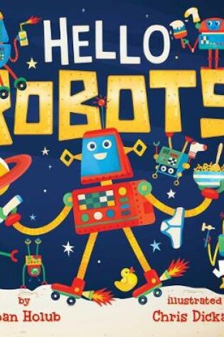 Cover of Hello Robots!