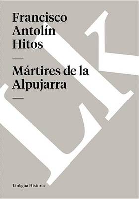 Book cover for Martires de La Alpujarra