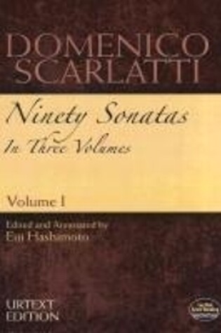 Cover of Ninety Sonatas In Three Volumes - Volume I