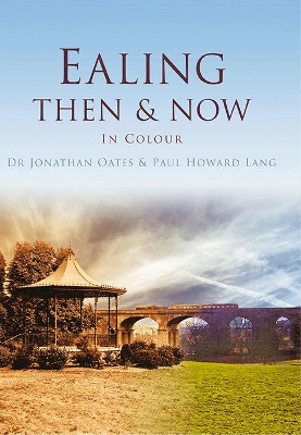 Book cover for Ealing Then & Now