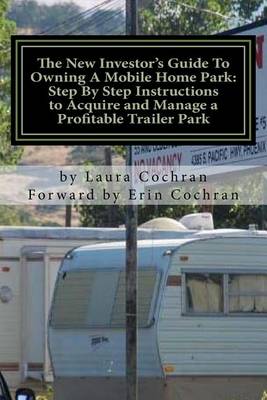 Cover of The New Investor's Guide To Owning A Mobile Home Park