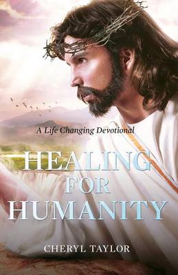 Book cover for Healing for Humanity - A Life Changing Devotional