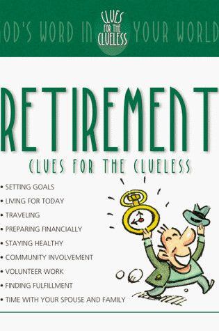 Cover of Retirement Clues for the Clueless
