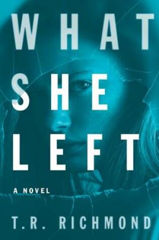 Cover of What She Left