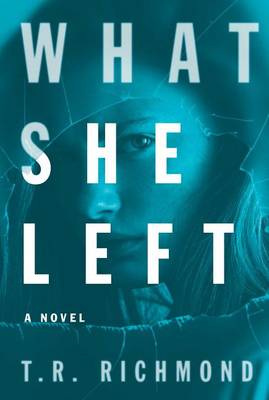 Book cover for What She Left