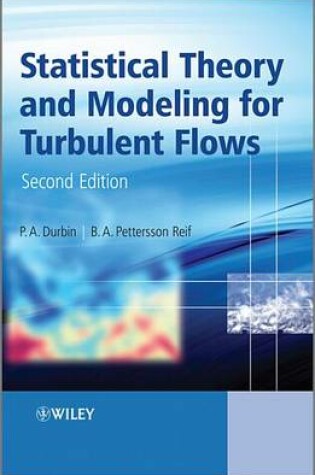 Cover of Statistical Theory and Modeling for Turbulent Flows