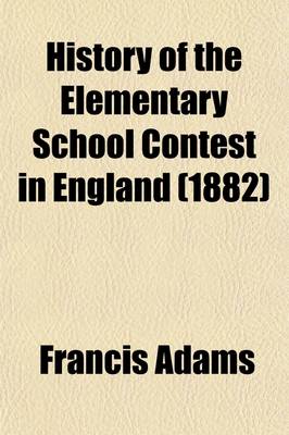 Book cover for History of the Elementary School Contest in England