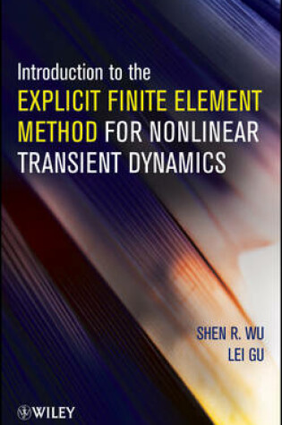 Cover of Introduction to the Explicit Finite Element Method for Nonlinear Transient Dynamics