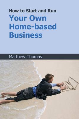 Book cover for How to Start and Run Your Own Home-based Business