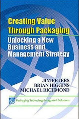 Cover of Creating Value Through Packaging