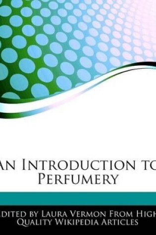 Cover of An Introduction to Perfumery