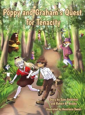 Book cover for Poppy and Graham's Quest for Tenacity