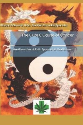 Cover of The Cure & Cause of Cancer