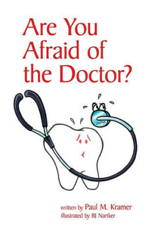 Cover of Are You Afraid of the Doctor?