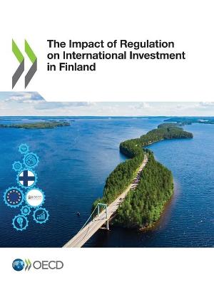 Book cover for The impact of regulation on international investment in Finland