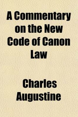 Cover of A Commentary on the New Code of Canon Law (Volume 2)