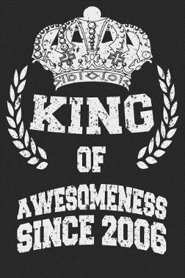 Book cover for King Of Awesomeness Since 2006