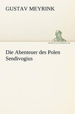 Book cover for Die Abenteuer Des Polen Sendivogius