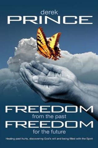 Cover of Freedom from the Past, Freedom for the Future