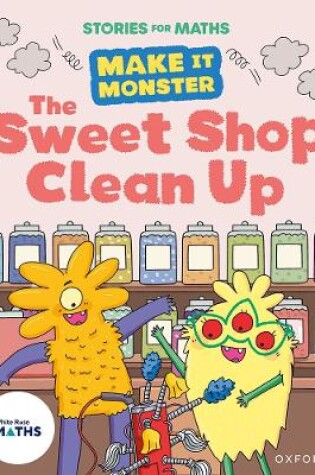 Cover of Stories for Maths: The Sweet Shop Clean Up