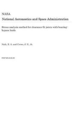 Cover of Stress Analysis Method for Clearance-Fit Joints with Bearing-Bypass Loads