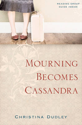 Book cover for Mourning Becomes Cassandra