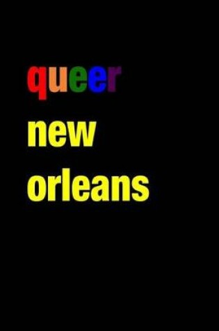 Cover of Queer New Orleans