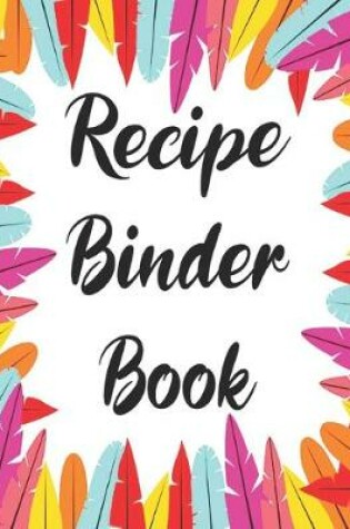 Cover of Recipe Binder Book