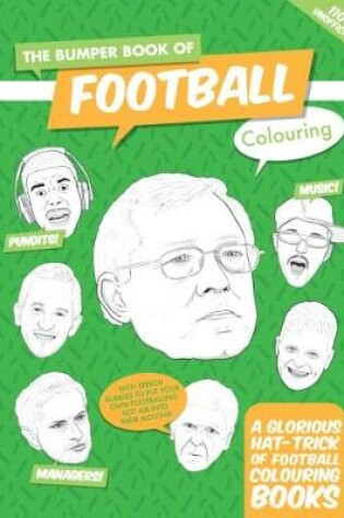 Cover of The Bumper Book Of Football Colouring