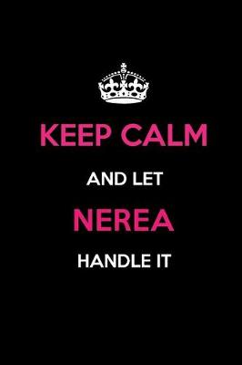 Book cover for Keep Calm and Let Nerea Handle It