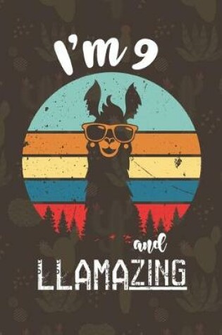 Cover of I am 9 And Llamazing