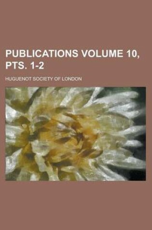 Cover of Publications Volume 10, Pts. 1-2