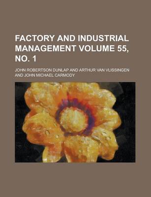 Book cover for Factory and Industrial Management Volume 55, No. 1