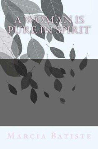 Cover of A Woman Is Pure in Spirit