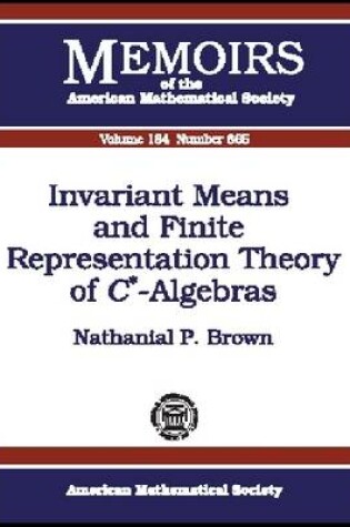 Cover of Invariant Means and Finite Representation Theory of C*-Algebras