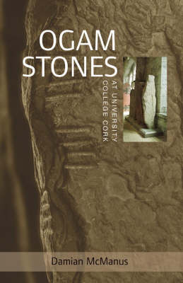 Cover of The Ogam Stones at University College Cork