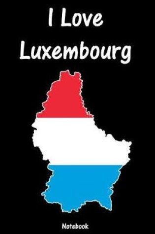 Cover of I Love Luxembourg