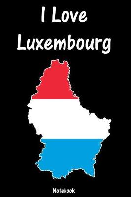 Book cover for I Love Luxembourg